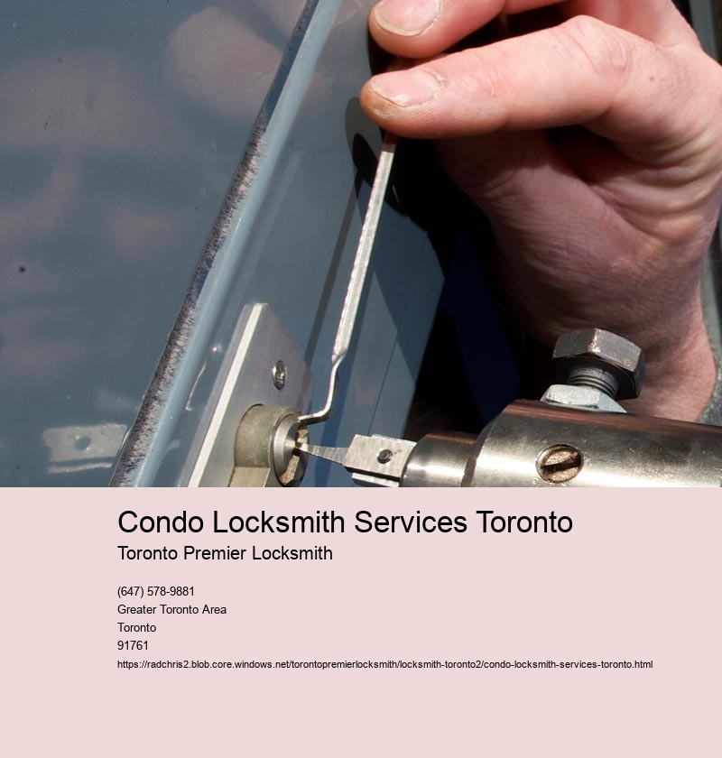 Condo Locksmith Services Toronto