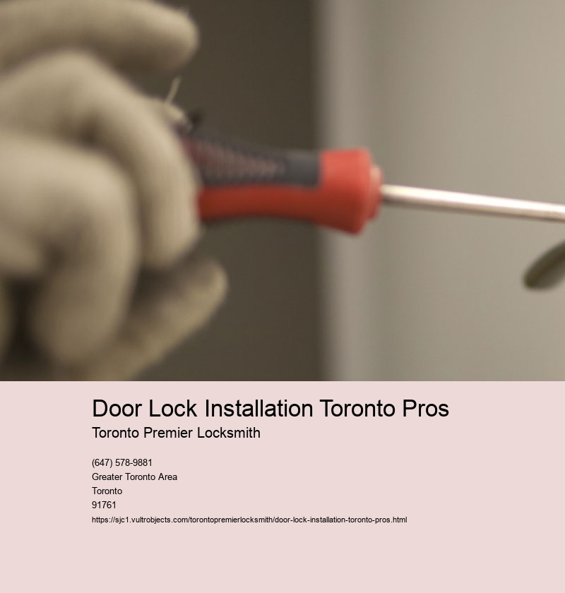 Door Lock Installation Toronto Pros