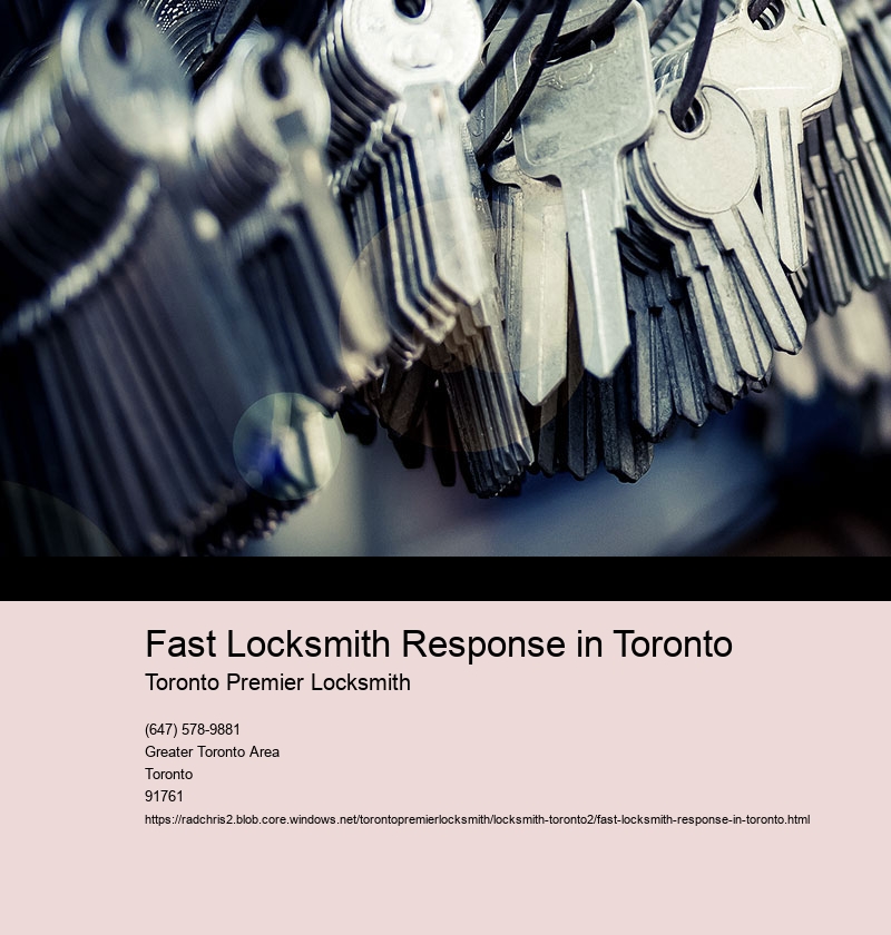 Fast Locksmith Response in Toronto