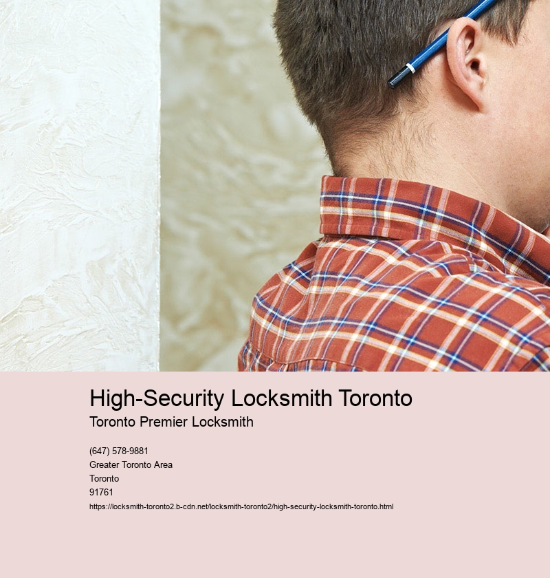 High-Security Locksmith Toronto
